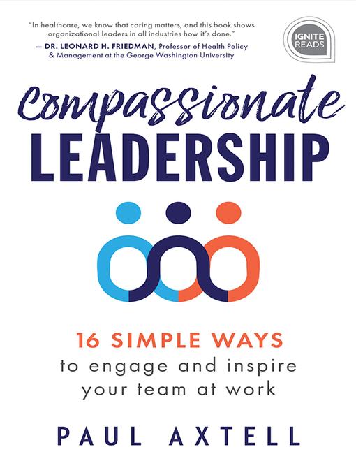 Title details for Compassionate Leadership by Paul Axtell - Available